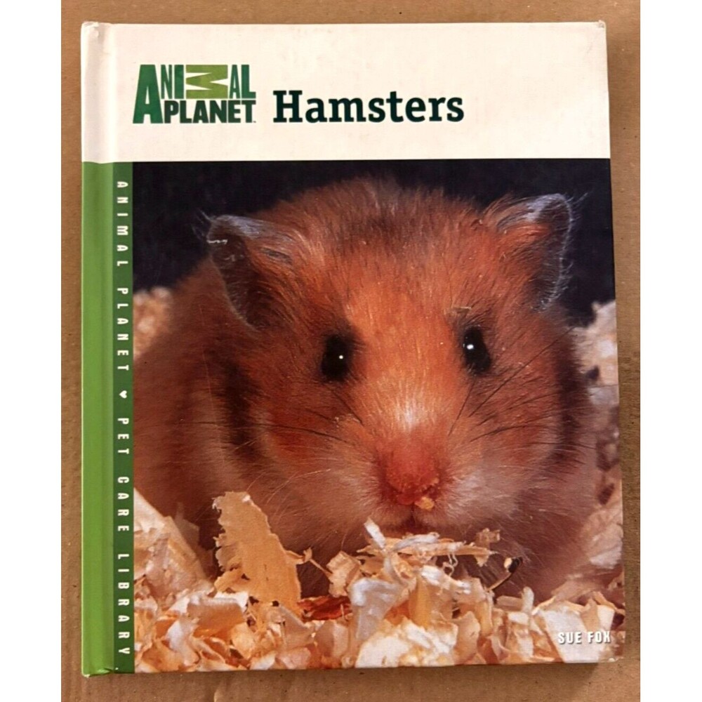 Animal Planet® Pet Care Library: Hamsters by Sue Fox (2006, Hardcover)